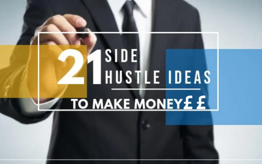 The 21 Best Side Hustles to Earn an Extra £1,000 Per Month in the UK