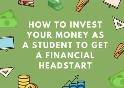How to invest your money as a student to get a financial headstart