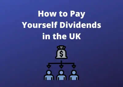 How to Pay Yourself Dividends in the UK