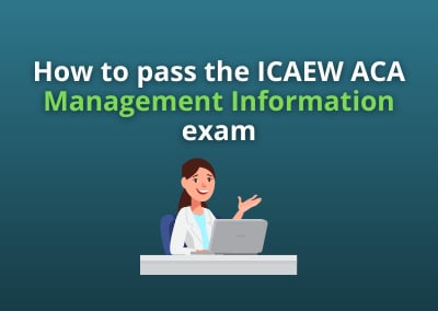 How to pass the ICAEW ACA Management Information exam