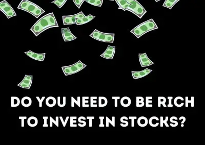 Do You Need To Be Rich To Invest In Stocks?