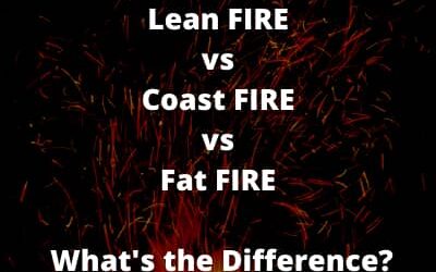 Lean FIRE vs Coast FIRE vs Fat FIRE – What’s the Difference?