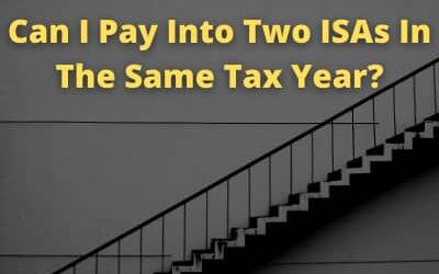 Can I Pay Into Two ISAs In The Same Tax Year?