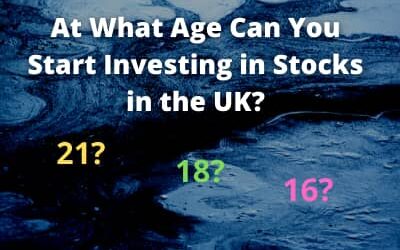 At What Age Can You Start Investing in Stocks in the UK?