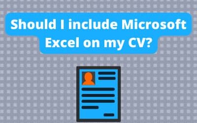 Should I include Microsoft Excel on my CV?