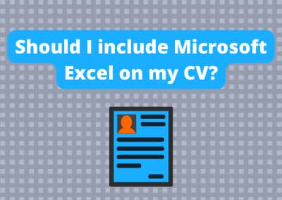 Should I include Microsoft Excel on my CV?