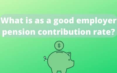 What is as a good employer pension contribution rate?