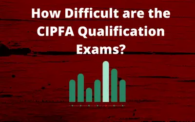 How Difficult are the CIPFA Qualification Exams?