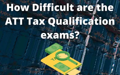 How Difficult are the ATT Tax Qualification exams?