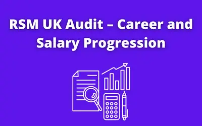 RSM UK Audit – Career and Salary Progression
