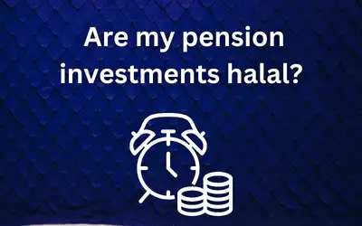 Are my pension investments halal?