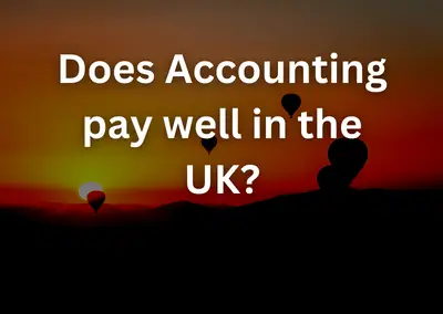 Does Accounting pay well in the UK?